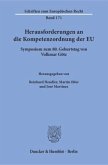 Herausforderungen an die Kompetenzordnung der EU