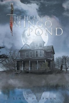 The House at Mingo Pond - Hoffman, Linda