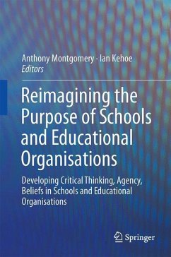 Reimagining the Purpose of Schools and Educational Organisations