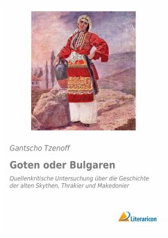 Goten oder Bulgaren - Tzenoff, Gantscho