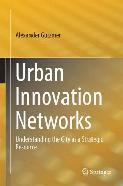 Urban Innovation Networks - Gutzmer, Alexander
