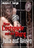 Julia auf Reisen - Neue Lustspiele auf der Burg, Teil 2 (eBook, PDF)