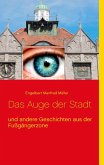 Das Auge der Stadt (eBook, ePUB)