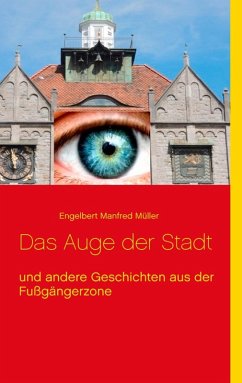 Das Auge der Stadt (eBook, ePUB) - Müller, Engelbert Manfred