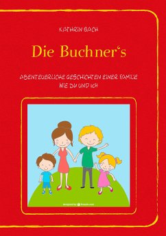 Die Buchner's (eBook, ePUB) - Bach, Kathrin