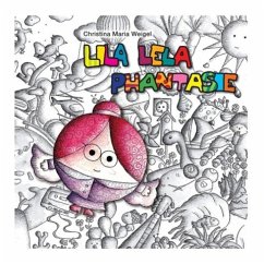 Lila Lela Phantasie (eBook, ePUB) - Weigel, Christina Maria