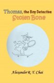 Thomas, the boy detective - the stolen bone (eBook, ePUB)