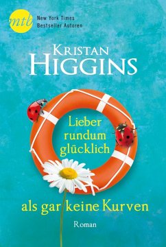 Lieber rundum glücklich als gar keine Kurven / Blue Heron Bd.4 (eBook, ePUB) - Higgins, Kristan