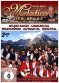 Melodien der Berge - Wilder Kaiser - Großarltal - Wildschönau, Alpachtal, Brixental 3er-DVD