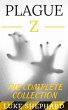 Plague Z: The Complete Collection... - Bild 1