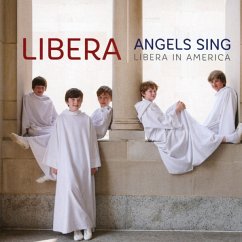 Angels Sing (Libera In America) - Libera