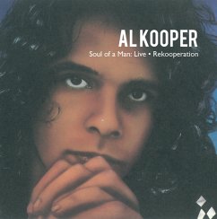 Soul Of A Man: Live - Kooper,Al