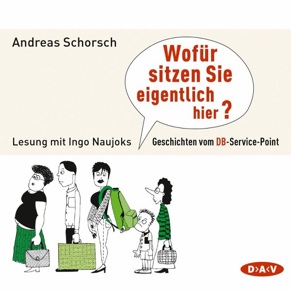 Wofür sitzen Sie eigentlich hier? (MP3-Download) von Andreas Schorsch -  Hörbuch bei bücher.de runterladen