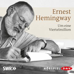 Um eine Viertelmillion (MP3-Download) - Hemingway, Ernest