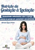 Nutrição da Gestação à Lactação (eBook, ePUB) Nutrição da Gestação à Lactação (eBook, ePUB)