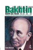 Bakhtin and Theatre (eBook, ePUB)