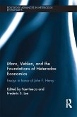 Marx, Veblen, and the Foundations of Heterodox Economics (eBook, ePUB)