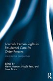 Towards Human Rights in Residential Care for Older Persons (eBook, ePUB)