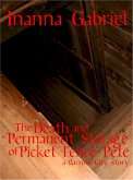 The Death and Permanent Storage of Picket Fence Pete (Barrow City Stories, #1) (eBook, ePUB)