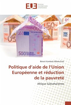 Politique d'aide de l'Union Européenne et réduction de la pauvreté - Kambale Mbakul'irah, Bénoit
