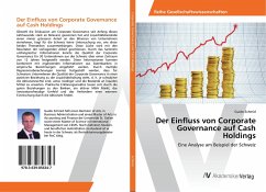 Der Einfluss von Corporate Governance auf Cash Holdings - Schmid, Guido