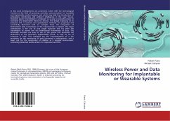 Wireless Power and Data Monitoring for Implantable or Wearable Systems - Puers, Robert;Catrysse, Michael