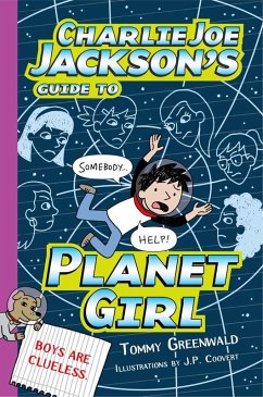 Cover Charlie Joe Jackson's Guide to Planet Girl (eBook, ePUB)