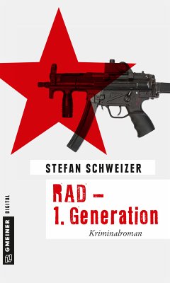 RAD - 1.Generation (eBook, ePUB) - Schweizer, Stefan