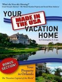 Your &quote;Made in the USA&quote; Vacation Home (eBook, ePUB)