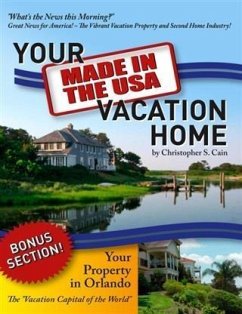 Cover Your &quote;Made in the USA&quote; Vacation Home (eBook, ePUB)