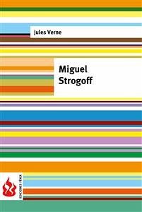 Miguel Strogoff (low cost). Edición limitada (eBook, PDF) - Verne, Jules