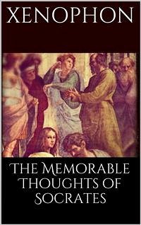 The Memorable Thoughts of Socrates (eBook, ePUB) - Xenophon