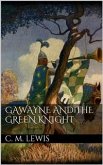 Gawayne and the Green Knight (eBook, ePUB)