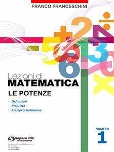 Lezioni di Matematica 1 - Le Potenze (eBook, PDF) - Franceschini, Franco