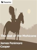 The last of the Mohicans (eBook, ePUB)