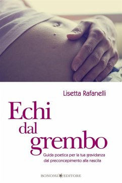 Echi dal grembo (eBook, ePUB) - Rafanelli, Lisetta