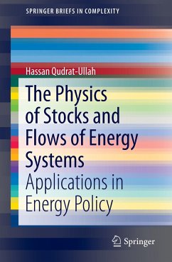 The Physics of Stocks and Flows of Energy Systems - Qudrat-Ullah, Hassan