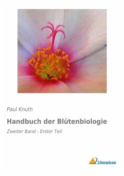 Handbuch der Blütenbiologie - Knuth, Paul