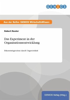 Das Experiment in der Organisationsentwicklung - Reuter, Robert