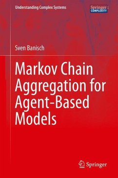 Markov Chain Aggregation for Agent-Based Models - Banisch, Sven