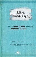 Birak Daginik Kalsin - Smith, Keri