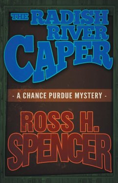 The Radish River Caper - Spencer, Ross H