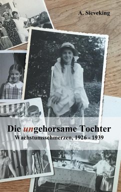 Die (un)gehorsame Tochter - Sieveking, A.