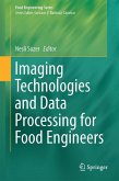 Imaging Technologies and Data Processing for Food Engineers