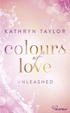 Unleashed - Colours of Love 3 (eBook, ePUB)