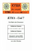 KYMA - Und ? Die Matrix der Dimension (eBook, ePUB)