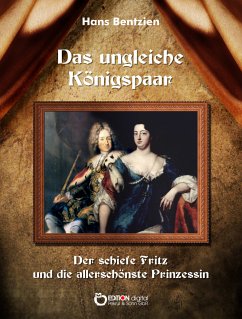 Das ungleiche Königspaar (eBook, ePUB) - Bentzien, Hans