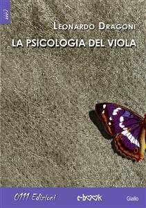 La psicologia del viola (eBook, ePUB) - Dragoni, Leonardo