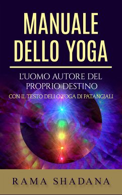 Manuale dello Yoga (eBook, ePUB) - Shadana, Rama