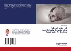 Rehabilitation of Maxillofacial Defects with Prosthesis- An Outline